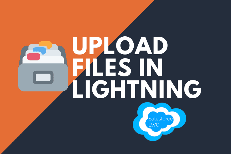 Custom Files Uploader for Salesforce Lightning Components